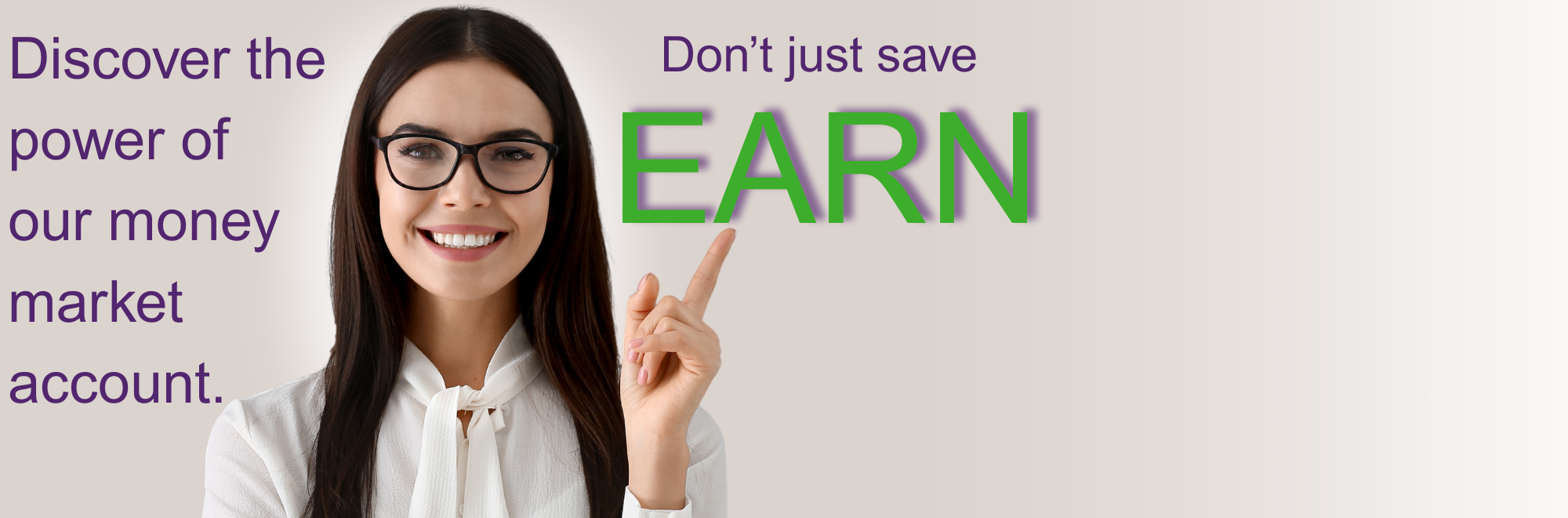 Discover the power of our Money Market accounts! 